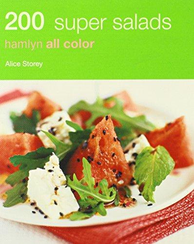 200 Super Salads: Hamlyn All Color (Hamlyn All Colour Cookery)