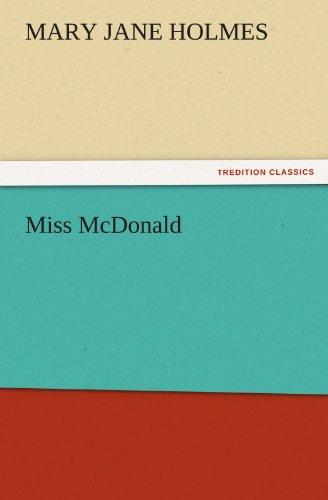 Miss McDonald (TREDITION CLASSICS)