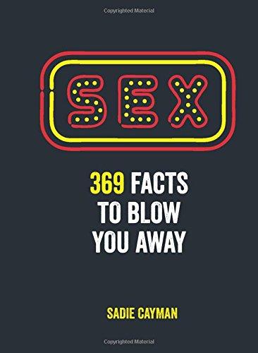 Sex Facts: 369 Facts to Blow You Away