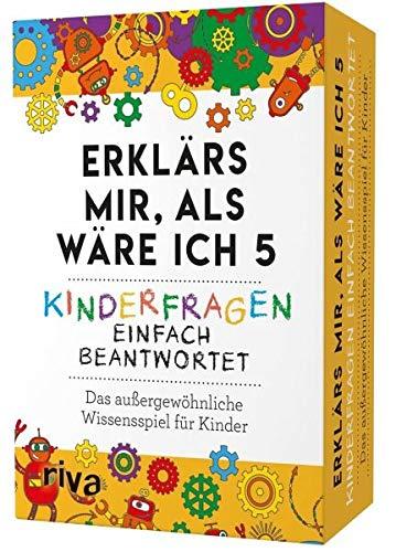 Erklärs mir, als wäre ich 5 – Kinderfragen einfach beantwortet: Das außergewöhnliche Wissensspiel für Kinder