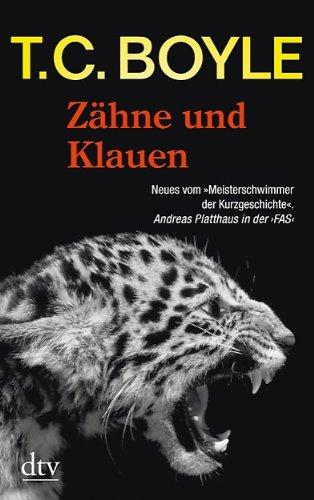 Zähne und Klauen: Erzählungen