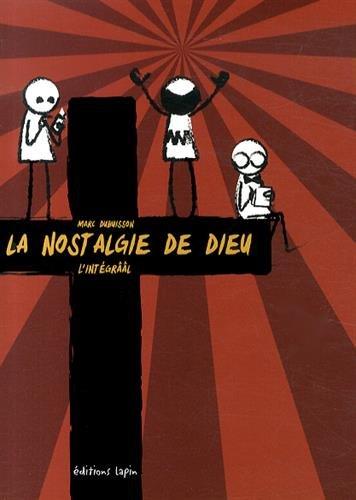 La nostalgie de Dieu : l'intégrââl