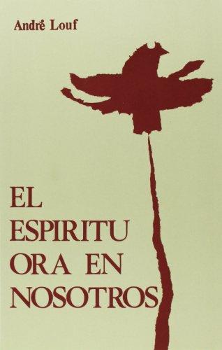 El espítiru ora en nosostros (Espiritualidad, Band 42)