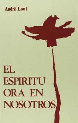 El espítiru ora en nosostros (Espiritualidad, Band 42)