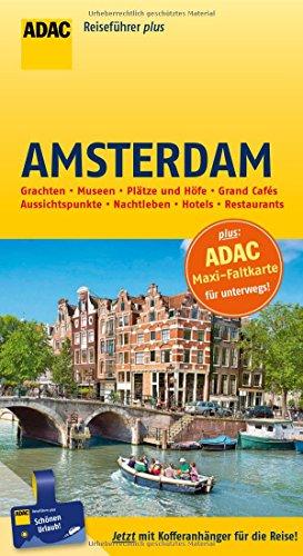 ADAC Reiseführer plus Amsterdam: mit Maxi-Faltkarte zum Herausnehmen