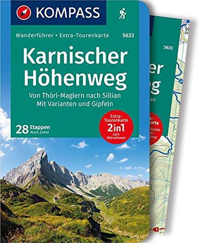 Karnischer Höhenweg, Von Thörl-Maglern nach Sillian, Mit Varianten und Gipfeln: Wanderführer mit Extra-Tourenkarte 1:35.000, 28 Etappen, GPX-Daten zum Download. (KOMPASS-Wanderführer, Band 5633)