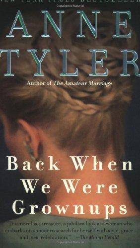 Back When We Were Grownups: A Novel