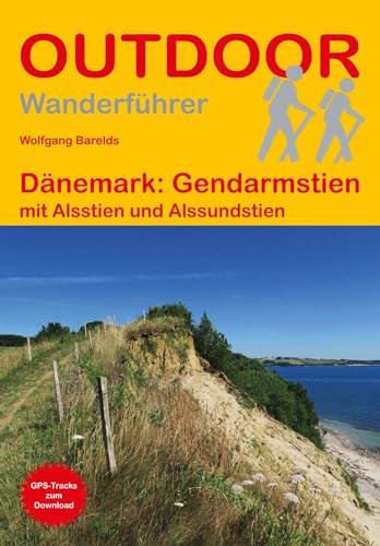 Dänemark: Gendarmstien: mit Alsstien und Alssundstien (Outdoor Wanderführer, Band 501)