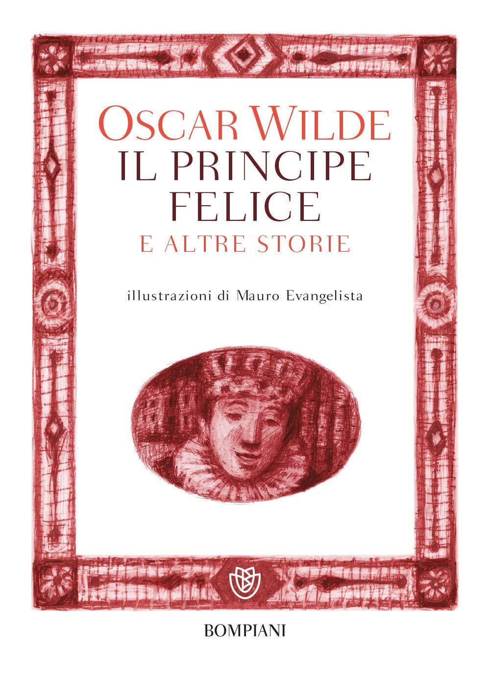 Il principe felice e altre storie (Tascabili narrativa)