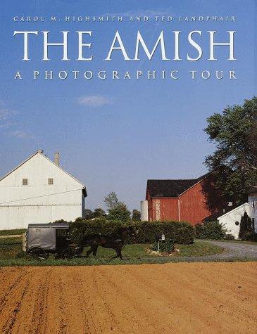 The Amish: A Photographic Tour (Photographic Tour (Random House))