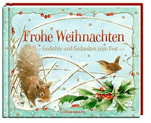 Frohe Weihnachten: Gedichte und Gedanken zum Fest