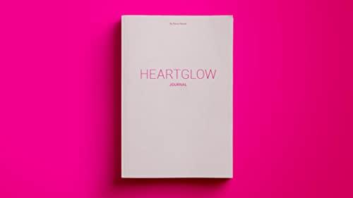 HEARTGLOW: Das Journal für Frauen