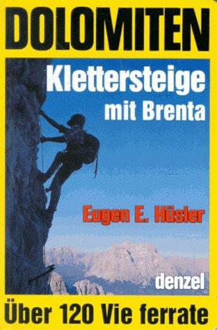 Dolomiten Klettersteige mit Brenta