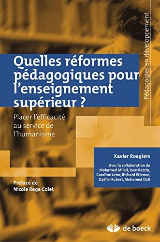 Quelles réformes pédagogiques pour l'enseignement supérieur ? : placer l'efficacité au service de l'humanisme