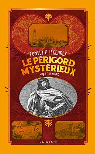 Le Périgord Mystérieux