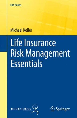 Life Insurance Risk Management Essentials (EAA Series)