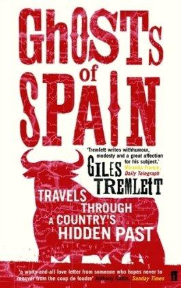 Ghosts of Spain: Travels Through Spain and Its Silent Past