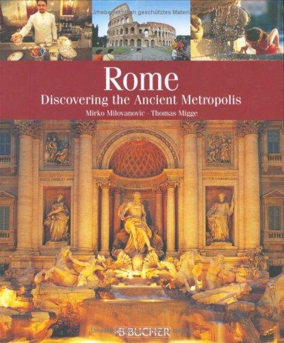 Rome: Discovering the Ancient Metropolis (Englische Ausgaben)