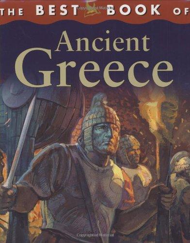 The Best Book of Ancient Greece (Best Book Of... (Kingfisher Hardcover))