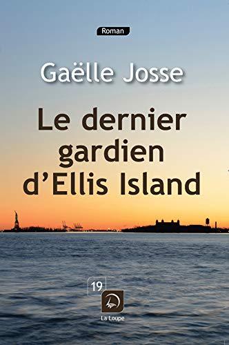 Le dernier gardien d'Ellis Island