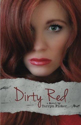 Dirty Red (Love Me with Lies)