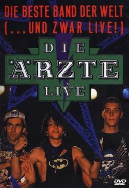 Die Ärzte - Die beste Band der Welt (...und zwar live!)