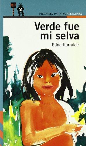 Verde fue mi selva (Proxima Parada 10 Años)