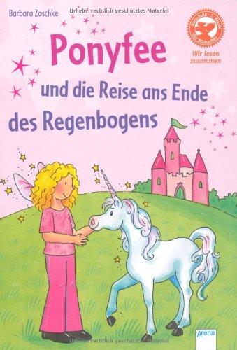 Ponyfee und die Reise an das Ende des Regenbogens: Wir lesen zusammen