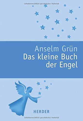 Das kleine Buch der Engel: Wünsche, die von Herzen kommen