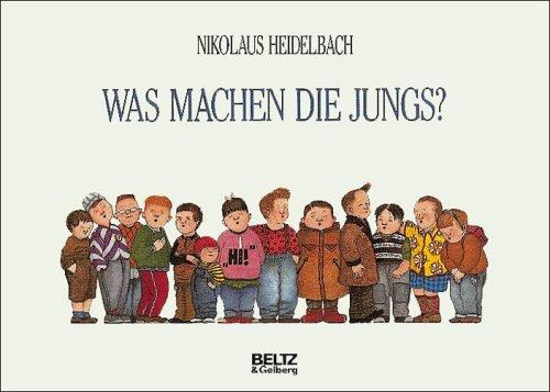 Was machen die Jungs?: Bilderbuch