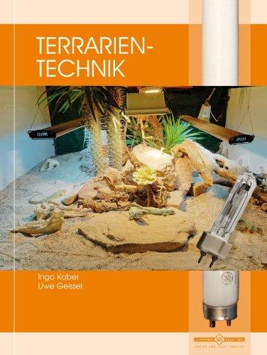 Terrarientechnik (Terrarien Bibliothek)