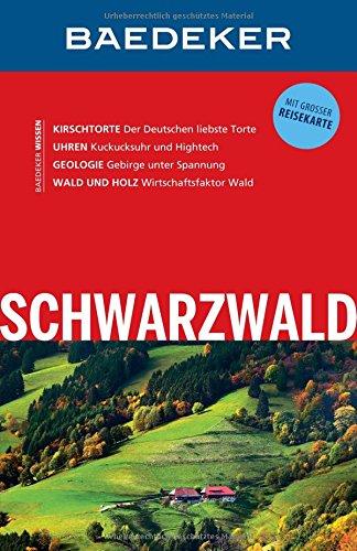 Baedeker Reiseführer Schwarzwald: mit GROSSER REISEKARTE