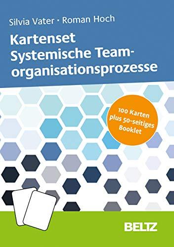 Kartenset Systemische Teamorganisationsprozesse: 100 Karten plus 56-seitiges Booklet und Online-Materialien