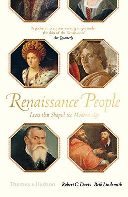 Renaissance People (Paperback) : Lives that Shaped the Modern Age