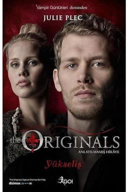 The Originals - Yükseliş: Anlatılmamış Hikaye