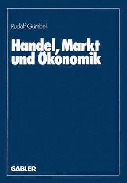 Handel, Markt und Ökonomik