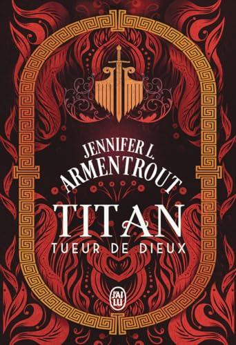 Titan. Vol. 3. Tueur de dieux