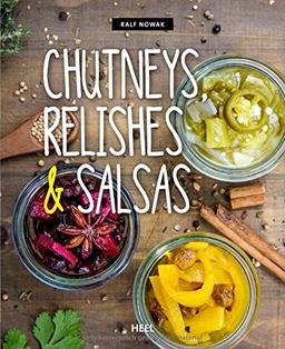 Chutneys, Relishes & Salsas