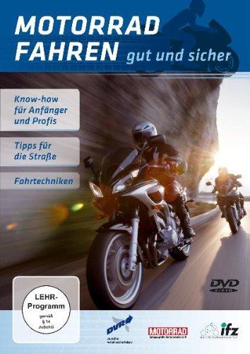 Motorrad fahren - Gut und sicher