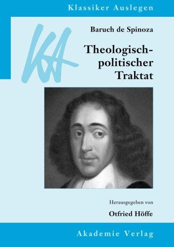 Spinoza: Theologisch-politischer Traktat (Klassiker Auslegen, Band 54)