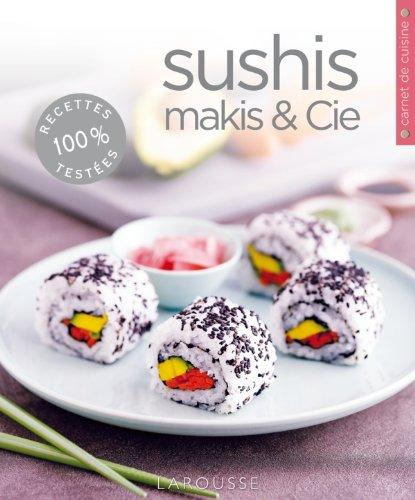 Sushis, makis & Cie