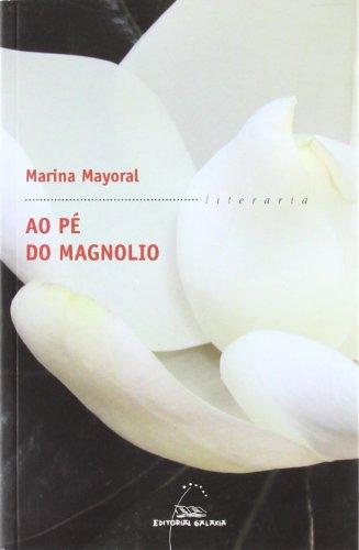 Ao pé do magnolio (Literaria)