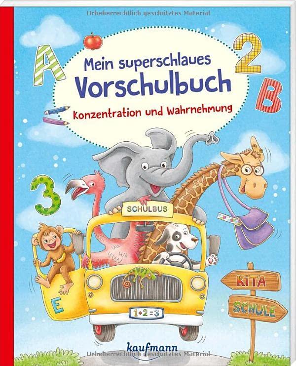 Mein superschlaues Vorschulbuch - Konzentration und Wahrnehmung (Übungen für Kindergarten und Vorschule: Übungsbuch mit Übungsmaterial)