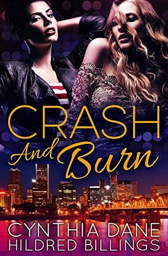 Crash and Burn (Stella & Jade, Band 1)