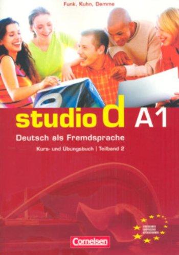 A1: Teilband 2 - Kurs- und Übungsbuch mit Lerner-Audio-CD: Hörtexte der Übungen und des Modelltests Start Deutsch 1