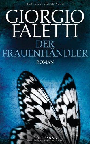 Der Frauenhändler: Roman