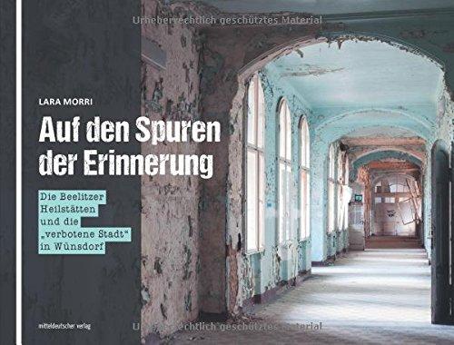 Auf den Spuren der Erinnerung: Bildband