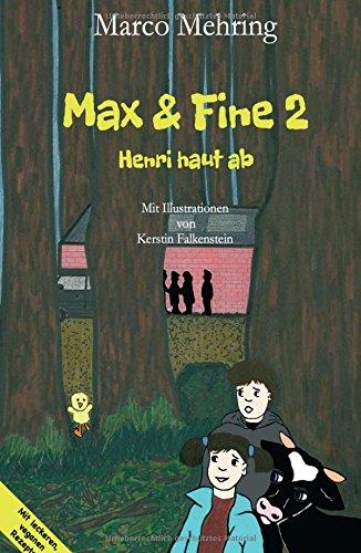 Max & Fine 2: Henri haut ab