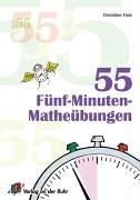 55 Fünf-Minuten-Matheübungen