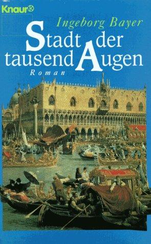 Stadt der tausend Augen. Roman.